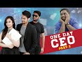 One Day CEO Part 2 | Shanmukh Jaswanth | Viva Harsha | Sheetal Gauthaman | Infinitum Media