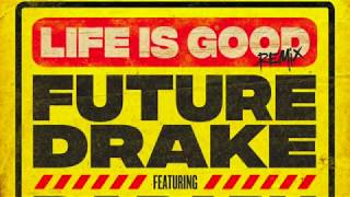 Life Is Good by Future (remix) [feat. Drake, DaBaby & Lil Baby] - Explicit