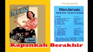 (Full Album) Rien Jamain # Kapankah Berakhir