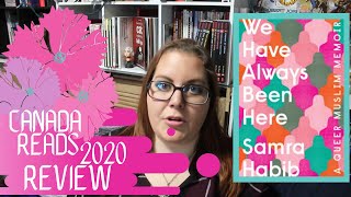 We Have Always Been Here Review | Canada Reads 2020