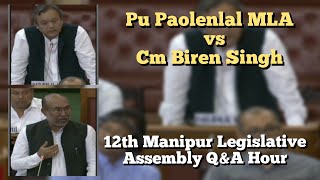 Pu Paolenlal HaokipMLA| 12 Manipur Legislative Assembly- 05 August 2022