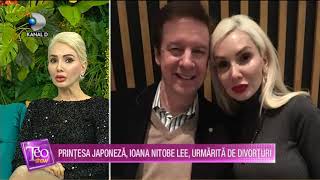 Teo Show (18.11.2019) - Printesa japoneza, Ioana Nitobe Lee, urmarita de divorturi!