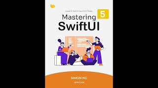 Simon Ng - Mastering SwiftUI for iOS 17 and Xcode 15