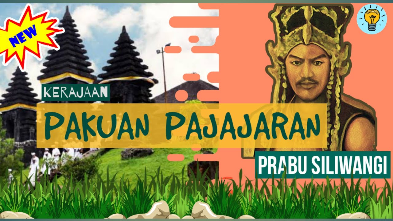 Sejarah Singkat Kerajaan Pajajaran | Prabu Siliwangi | Terbaru 2021 ...