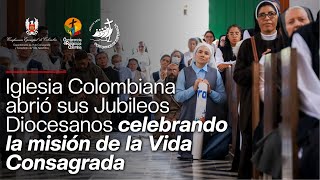 Celebración del Jubileo de la Vida Consagrada en Colombia