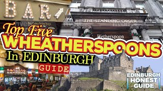 Wetherspoons || TOP 5 Wetherspoons of Edinburgh Every Wetherspoon Lover Should Know