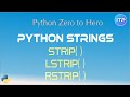 𝕤𝕥𝕣𝕚𝕡 () method | Python Strings | Python Beginner Tutorials | An IT Professional