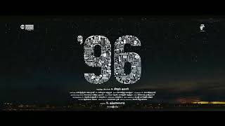 96 video song kadhale kadhale video tamil movie song
