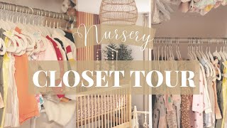 NURSERY TOUR CLOSET PT. 1/2 | What's In My Baby's Closet | ORGANIZATION