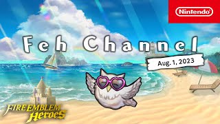 Feh Channel (Aug. 1, 2023)