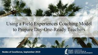 Nodes of Excellence: Field Experience Coaching Model
