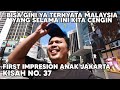 FIRST IMPRESSION KUALA LUMPUR DARI ANAK JAKARTA.