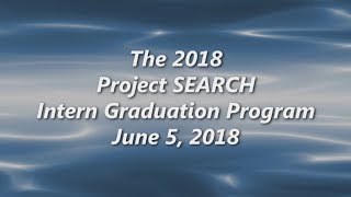 2018 Project SEARCH Intern Graduation Program