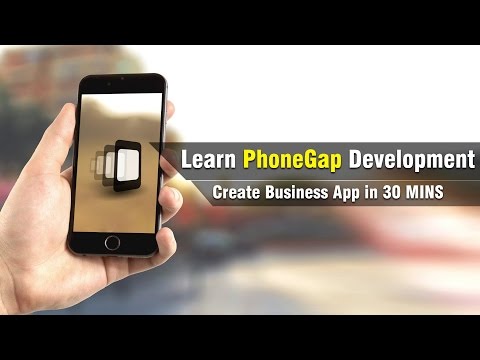 Learn PhoneGap Development | Making Business App in 30 Mins | Eduonix Learn PhoneGap Development | Making Business App in 30 Mins | Eduonix