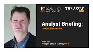 Analyst Briefing: Outlook for Graphite - Adam Best, CSIRO