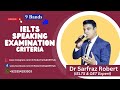 IELTS speaking examination criteria by Dr Sarfraz Robert