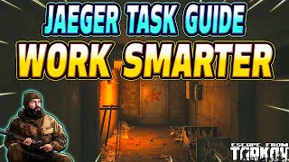 Work Smarter - Jaeger Task Guide - Escape From Tarkov