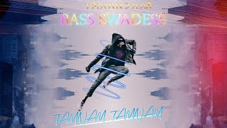 ImaanDaar - Tamnam Tamnam (Official Audio) | Bass Swadess