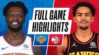 KNICKS at HAWKS | FULL GAME HIGHLIGHTS | January 4, 2021