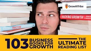 103 Business Books For Growth | The Ultimate Reading List