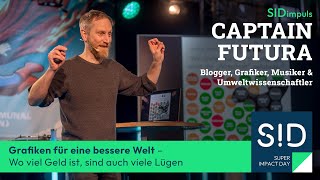 Captain Futura: Grafiken für eine bessere Welt: Wo viel Geld ist, sind auch viele Lügen | SID2025