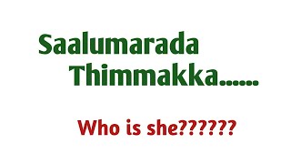 General Knowledge #Saalumarada Thimmakka