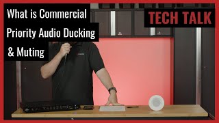 What is Commercial Priority Audio Ducking \u0026 Muting on Pro Acoustics Tech Talk Episode 71