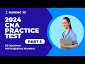 CNA Exam Full Practice Test - 3 | 2024 | 25 Questions with Explained Answers