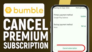 How To Cancel Bumble Premium Subscription (EASY)