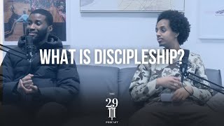 What Is Discipleship? | Episode 74