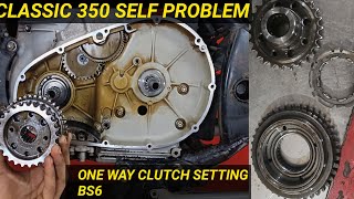 HOW TO ROYAL ENFIELD CLASSIC 350 SELF PROBLEM | AND ONE WAY CLUTCH FITTING