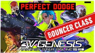 Bouncer Class  / Perfect Dodge / PSO2 New Genesis