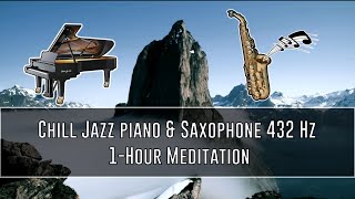 Chill Jazz Piano & Saxophone 432 Hz Meditation [8D Audio]