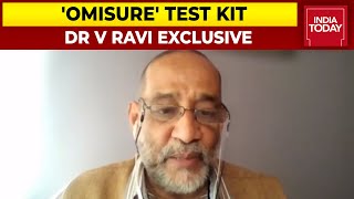 ICMR Okays Tata's COVID Test Kit 'OmiSure' To Detect Omicron Variant | Dr V Ravi Exclusive