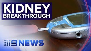 New treatment for kidney disease | Nine News Australia