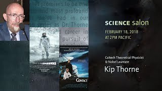 Michael Shermer with Dr. Kip Thorne — Gravitational Waves, Black Holes, Time Travel, and Hollywood