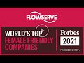 Flowserve - Top Female Friendly Companies by Forbes