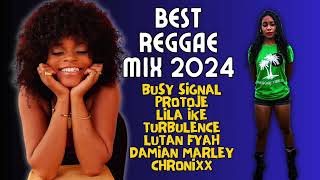 Best Reggae Mix 2024 by DJ Sedan feat Lila Ike, Busy Signal, Damian Marley \u0026 more