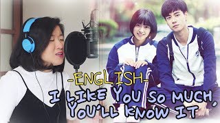 [ENGLISH] I LIKE YOU SO MUCH, YOU'LL KNOW IT (A Love So Beautiful 致我们单纯的小美好 OST) by Marianne Topacio