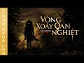 Nghe truyện ma : VÒNG XOÁY OAN NGHIỆT - Nghiệp báo nhà ông thông ngôn xứ Nam Kỳ