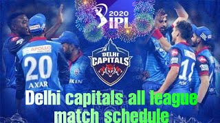 IPL 2020||Delhi capitals all league match schedule||UAE