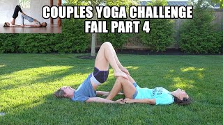 COUPLES YOGA CHALLENGE FAIL PART 4