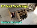 DIY Bench Shoe Storage - How to build - Membuat Rak Sepatu