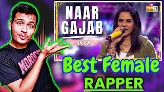 Naar Gajab | Jaya | MTV Hustle 03 REPRESENT | Yt Reaction