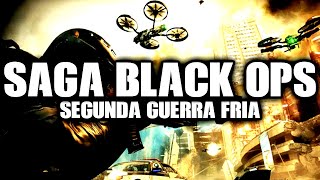 Saga Black Ops: Segunda Guerra Fría (Black Ops 2 - 3 - 4 - Strike Team) | Documental Call of Duty