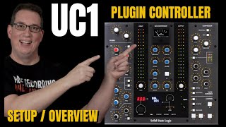 Solid State Logic | SSL | UC-1 Advanced Plugin Controller | PT 1 Setup