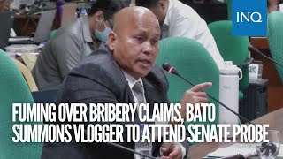 Fuming over bribery claims, Bato summons vlogger to attend Senate probe