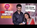 Tose Naina Milaike Reaches 400 Episodes | Supriya Kumari & Vishal Gandhi | EXCLUSIVE