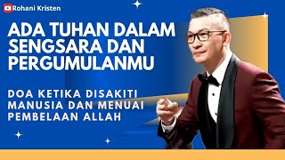 Doa ketika disakiti manusia - Philip Mantofa - Roh@ni Kristen - Rohani Kristen