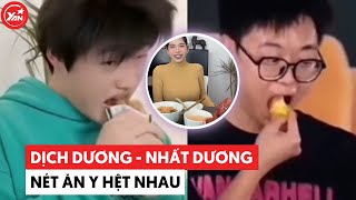 Dịch Dương - Nhất Dương nét ăn y chang nhau: Ăn đồ thừa của Hằng Du Mục không ngại miếng nào